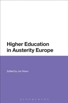 L'enseignement supérieur dans l'Europe de l'austérité - Higher Education in Austerity Europe