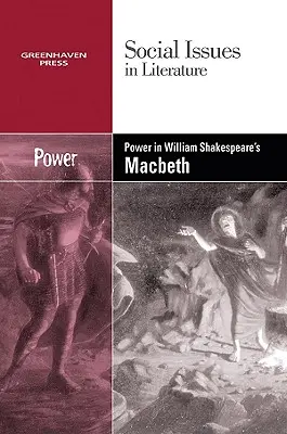 Le pouvoir dans Macbeth de William Shakespeare - Power in William Shakespeare's Macbeth