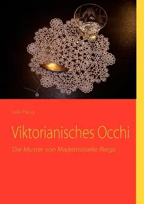 Viktorianisches Occhi : Le combat de Mademoiselle Riego - Viktorianisches Occhi: Die Muster von Mademoiselle Riego