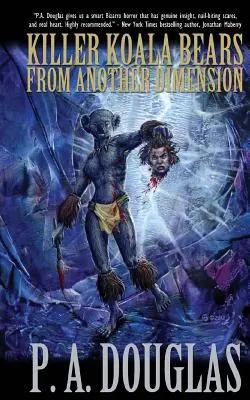 Les koalas tueurs d'une autre dimension - Killer Koala Bears From Another Dimension