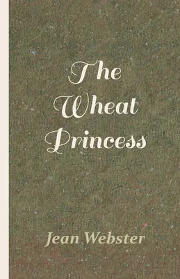 La princesse du blé - The Wheat Princess