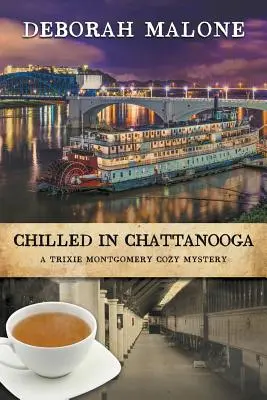 Chilled in Chattanooga (en anglais) - Chilled in Chattanooga