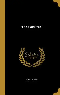 Le SanGreal - The SanGreal