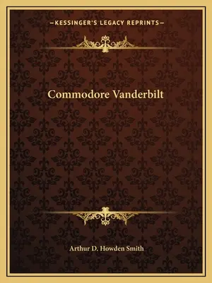Le Commodore Vanderbilt - Commodore Vanderbilt