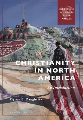 Le christianisme en Amérique du Nord : Une introduction - Christianity in North America: An Introduction