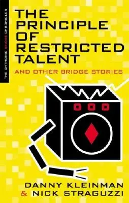 Le principe du talent limité et autres histoires - Principle of Restricted Talent and Other Stories
