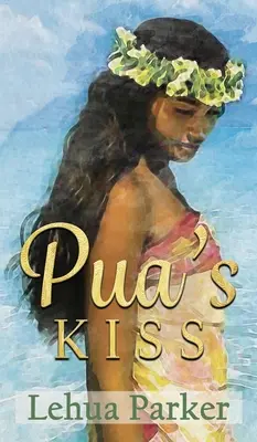 Le baiser de Pua - Pua's Kiss