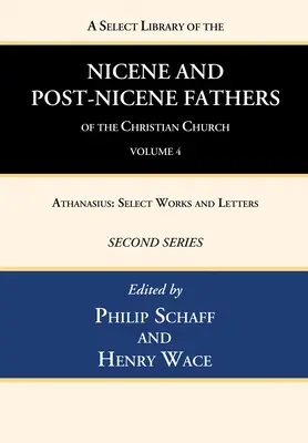 Bibliothèque sélective des Pères nicéens et post-nicéens de l'Église chrétienne, deuxième série, volume 4 - A Select Library of the Nicene and Post-Nicene Fathers of the Christian Church, Second Series, Volume 4