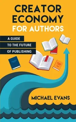 Économie des créateurs pour les auteurs - Creator Economy for Authors