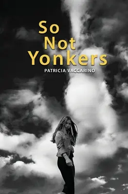 Si peu Yonkers - So Not Yonkers