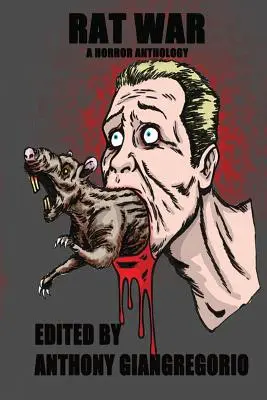 Rat War : une anthologie de l'horreur - Rat War: A Horror Anthology