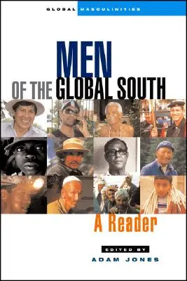 Hommes du Sud - Men of the Global South