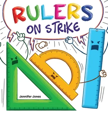 Les gouvernants en grève : Un livre pour enfants, drôle et rimé, à lire à voix haute, sur le respect et la responsabilité - Rulers on Strike: A Funny, Rhyming, Read Aloud Kid's Book About Respect and Responsibility