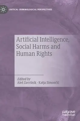Intelligence artificielle, préjudices sociaux et droits de l'homme - Artificial Intelligence, Social Harms and Human Rights