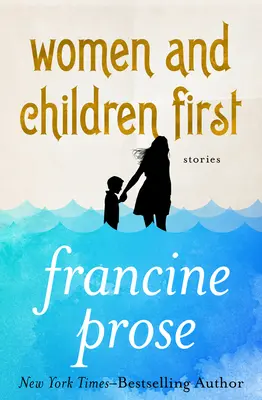 Les femmes et les enfants d'abord : histoires - Women and Children First: Stories