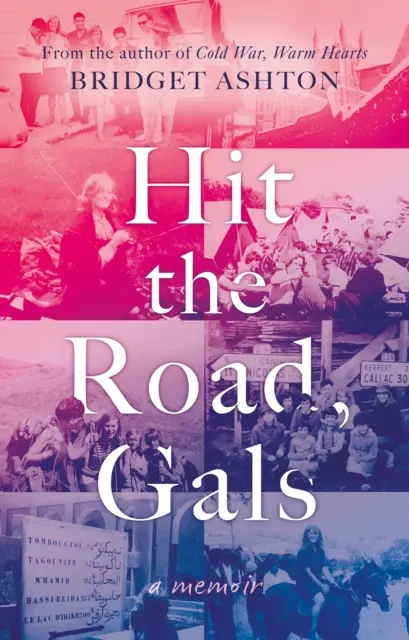 En route, les filles - Hit the Road, Gals