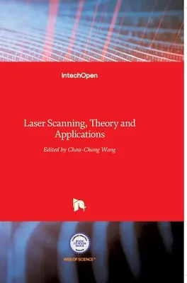 Le balayage laser : Théorie et applications - Laser Scanning: Theory and Applications