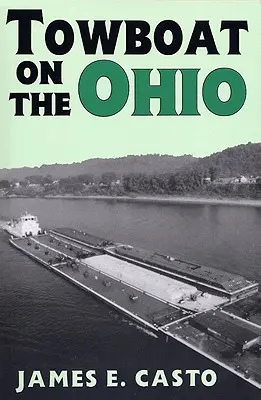 Remorqueur sur l'Ohio - Towboat on the Ohio