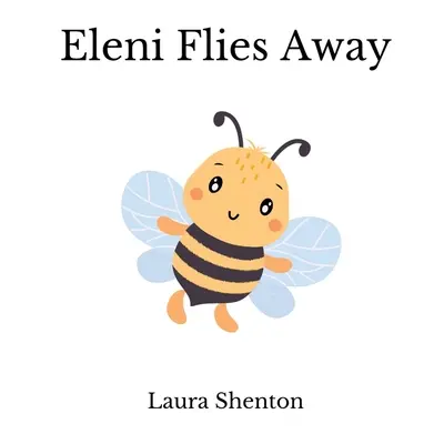 Eleni s'envole - Eleni Flies Away