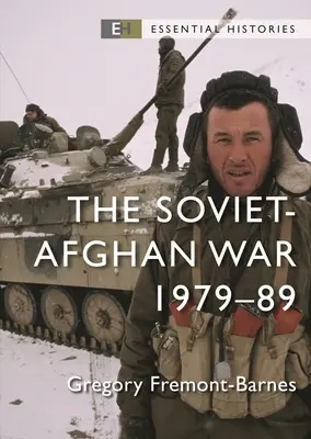 La guerre soviéto-afghane : 1979-89 - The Soviet-Afghan War: 1979-89