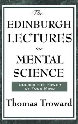 Les conférences d'Édimbourg sur la science mentale - The Edinburgh Lectures on Mental Science