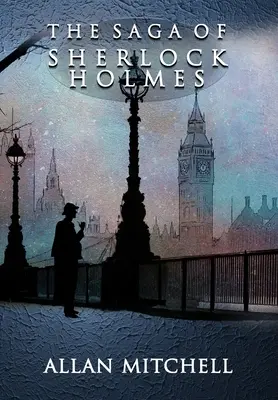 La saga de Sherlock Holmes - The Saga of Sherlock Holmes