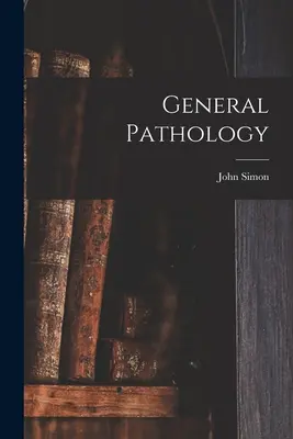 Pathologie générale - General Pathology