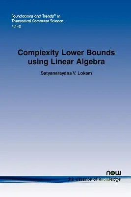 Limites inférieures de la complexité à l'aide de l'algèbre linéaire - Complexity Lower Bounds using Linear Algebra