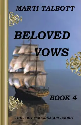 Vœux bien-aimés, Livre 4 - Beloved Vows, Book 4