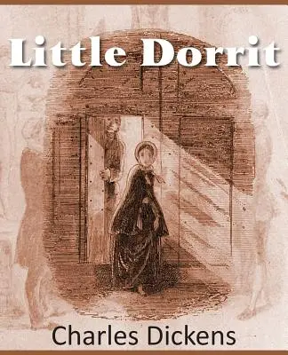 La petite Dorrit - Little Dorrit