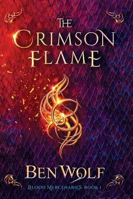 La flamme pourpre : Un roman d'épée et de sorcellerie de Dark Fantasy - The Crimson Flame: A Sword and Sorcery Dark Fantasy Novel