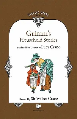 Histoires de famille de Grimm - Grimm's Household Stories