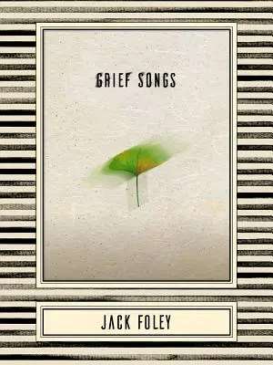 Chansons de deuil - Grief Songs