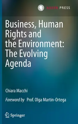 Entreprises, droits de l'homme et environnement : L'agenda évolutif - Business, Human Rights and the Environment: The Evolving Agenda