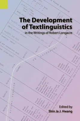 Le développement de la Textlinguistique dans les écrits de Robert Longacre - The Development of Textlinguistics in the Writings of Robert Longacre