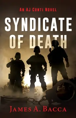 Le syndicat de la mort : Un roman d'AJ Conti - Syndicate of Death: An AJ Conti Novel