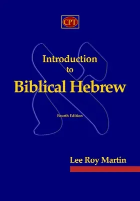 Introduction à l'hébreu biblique - Introduction to Biblical Hebrew