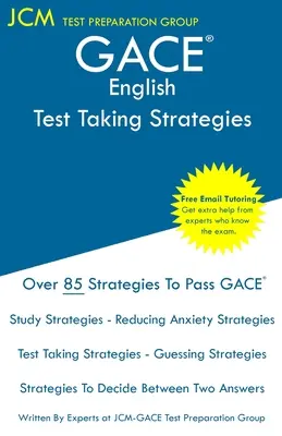 GACE English - Stratégies pour passer l'examen : GACE 020 - GACE 021 - Tutorat en ligne gratuit - Nouvelle édition 2020 - Les dernières stratégies pour réussir votre examen. - GACE English - Test Taking Strategies: GACE 020 Exam - GACE 021 Exam - Free Online Tutoring - New 2020 Edition - The latest strategies to pass your ex