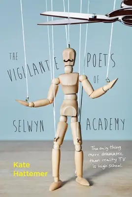 Les poètes justiciers de l'Académie Selwyn - The Vigilante Poets of Selwyn Academy