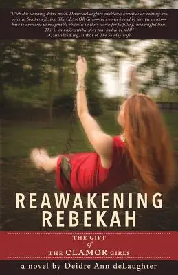 Le réveil de Rebekah : Le don des filles de la clameur - Reawakening Rebekah: The Gift of the Clamor Girls