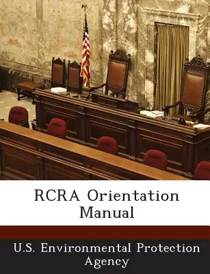 Manuel d'orientation RCRA - RCRA Orientation Manual