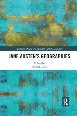 Les géographies de Jane Austen - Jane Austen's Geographies