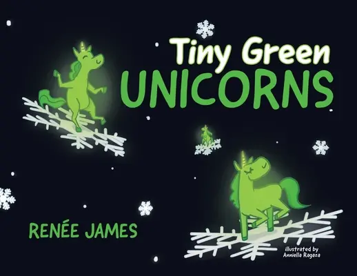 Les petites licornes vertes - Tiny Green Unicorns