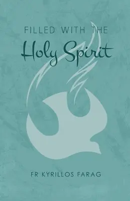 Enchaîné avec le Saint-Esprit - Filed with the Holy Spirit
