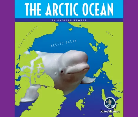 Les océans du monde : L'océan Arctique - Oceans of the World: The Arctic Ocean