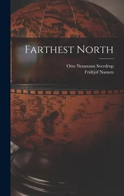 Le Nord le plus lointain - Farthest North