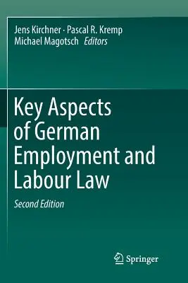 Aspects clés du droit allemand de l'emploi et du travail - Key Aspects of German Employment and Labour Law