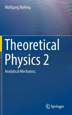 Physique théorique 2 : Mécanique analytique - Theoretical Physics 2: Analytical Mechanics