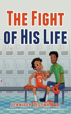 Le combat de sa vie - The Fight of His Life