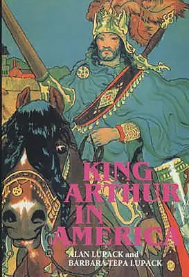 Le roi Arthur en Amérique - King Arthur in America